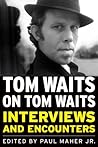 Tom Waits on Tom ...