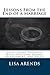 Lessons From the End of a Marriage by Lisa Arends Lessons From the End of a Marriage by Lisa Arends