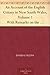 An Account of the English Colony in New South Wales, Volume 1 With Remarks on the Dispositions, Customs, Manners, Etc. of The Native Inhabitants of That ... From The Mss. of Lieutenant-Governor King.