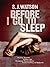Before I Go to Sleep by S.J. Watson