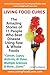Living Food Cures: The Amaz...