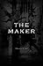 The Maker by Thomas F. Lee