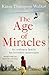 The Age of Miracles by Karen Thompson Walker