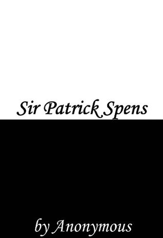 Sir Patrick Spens (Kindle Edition)