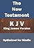 The New Testament of the Holy Bible (KJV), with Search Every Verse Navigation, Optimized for E-Readers