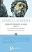 L'arte di conoscere se stessi. Pensieri by Marcus Aurelius
