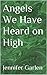 Angels We Have Heard on High