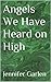 Angels We Have Heard on High