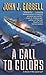A Call to Colors: A Novel o...