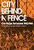 City Behind A Fence by Charles W. Johnson