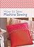 How to Sew: Machine Sewing