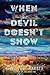 When the Devil Doesn't Show by Christine Barber