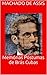 Memórias Póstumas de Brás Cubas by Machado de Assis
