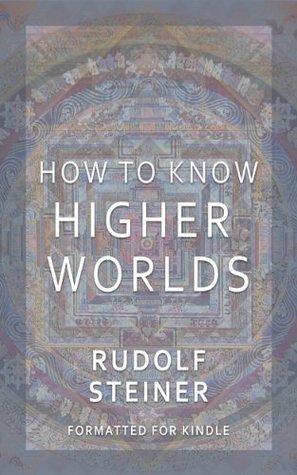 How to Know Higher Worlds