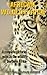 AFRICAN WILDLIFE GUIDE - A Complete Pictorial Guide to the Wildlife of Southern Africa (Virtual Safari Series Book 2)