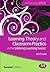 Learning Theory and Classroom Practice in the Lifelong Learning Sector (Achieving QTLS Series Book 1555)
