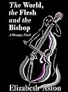 The World, the Flesh & the Bishop: An English comedy (The Mountjoys Book 2)
