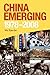 China Emerging: 1978-2008