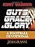 Guts, Grace, and Glory: A F...