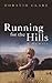 Running for the Hills: A Family Story