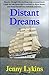Distant Dreams by Jenny Lykins