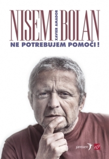 Nisem bolan, ne potrebujem pomoči!