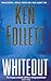 Whiteout by Ken Follett