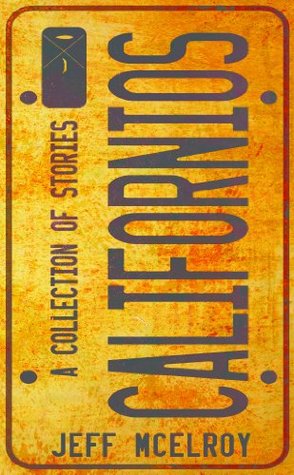 Californios: a Surf Noir Collection (Kindle Edition)