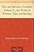 Tales and Sketches, Complete Volume V., the Works of Whittier: Tales and Sketches
