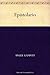 Epistolario (Edición de la Biblioteca Virtual Miguel de Cervantes) (Spanish Edition)