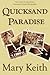 Quicksand Paradise by Mary Keith