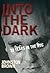Into the Dark: 30 Years in the Royal Ulster Constabulary during the Troubles
