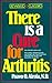 There Is a Cure for Arthritis by Paavo Airola
