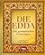 Die Edda : Die germanischen Göttersagen