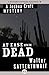 At Ease with the Dead (Joshua Croft, #2)