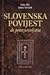 Slovenska povijest do prosvjetiteljstva by Peter Štih