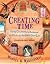 Creating Time by Marney K. Makridakis