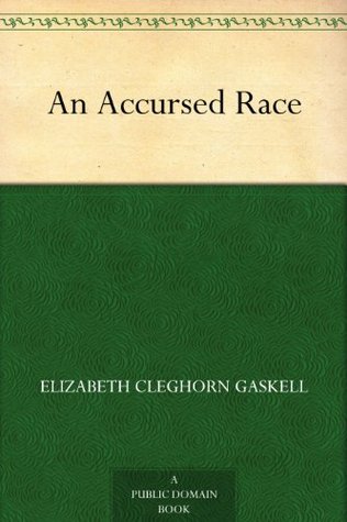 An Accursed Race (Kindle Edition)