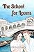 The School for Lovers by John Salinsky