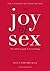 The Joy of Sex by Alex Comfort