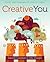Creative You: Using Your Personality Type to Thrive