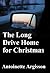 The Long Drive Home for Christmas