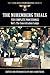 The Nuremberg Trials - The Complete Proceedings Vol 5: The Concentration Camps (The Third Reich from Original Sources)