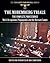 The Nuremberg Trials - The Complete Proceedings Vol 6: Occupation, Propaganda and the Russian Camps (The Third Reich from Original Sources)