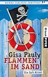 Flammen im Sand by Gisa Pauly