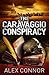The Caravaggio Conspiracy
