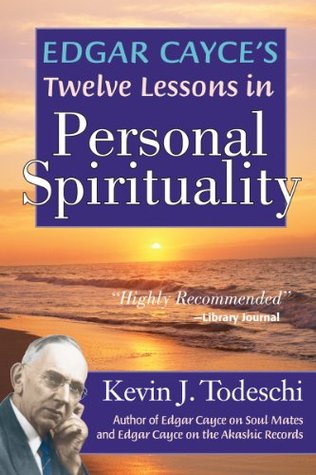 Edgar Cayce's Twelve Lessons in Personal Spirituality (Kindle Edition)