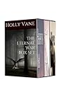 The Eternal War Box Set by Holly Vane