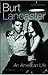 Burt Lancaster: An American Life