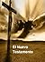 El Nuevo Testamento (Spanish Edition)